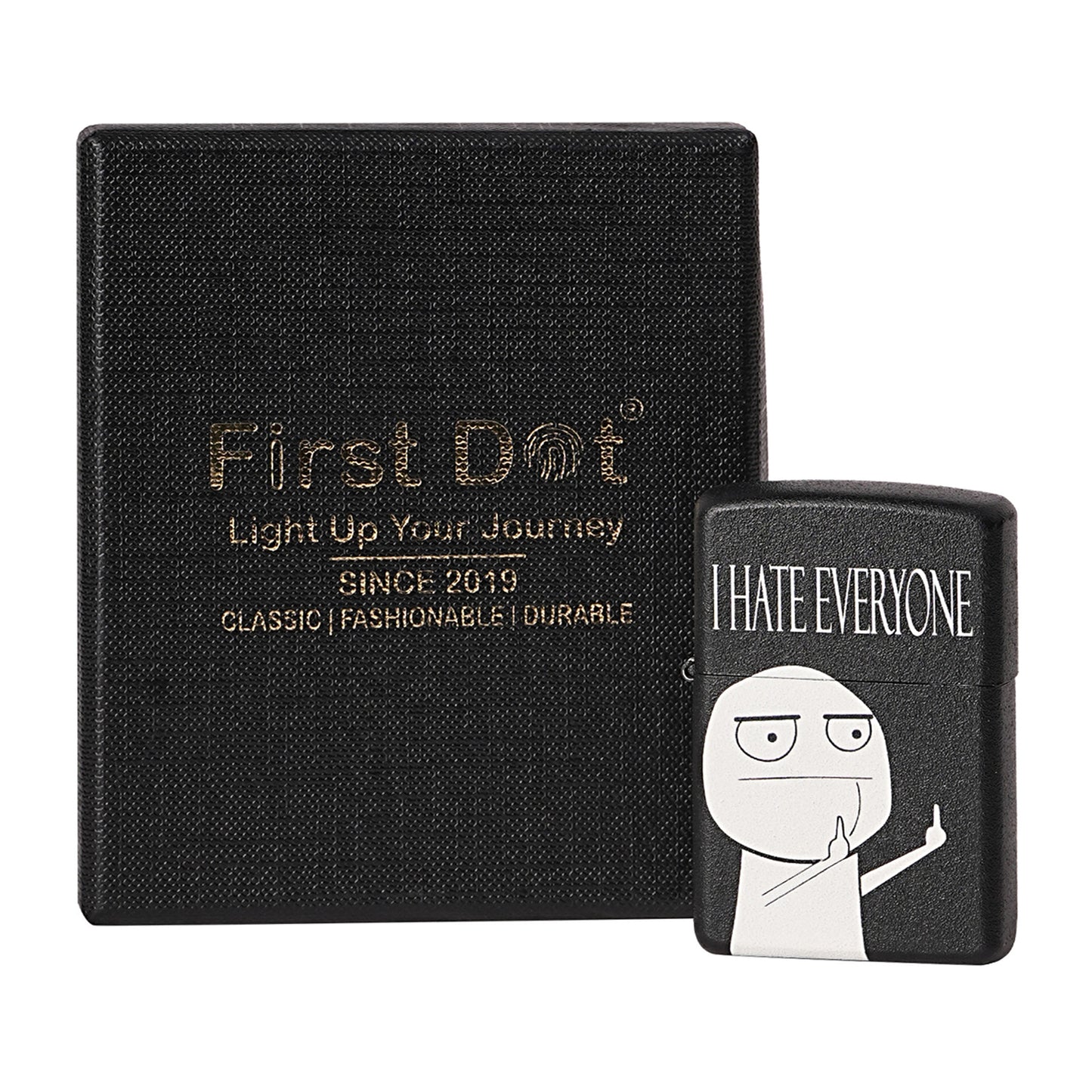 I Hate Everyone Premium Refillable Cigarette Lighter – Perfect for Gifting | First Dot