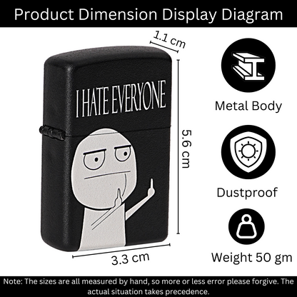 I Hate Everyone Premium Refillable Cigarette Lighter – Perfect for Gifting | First Dot