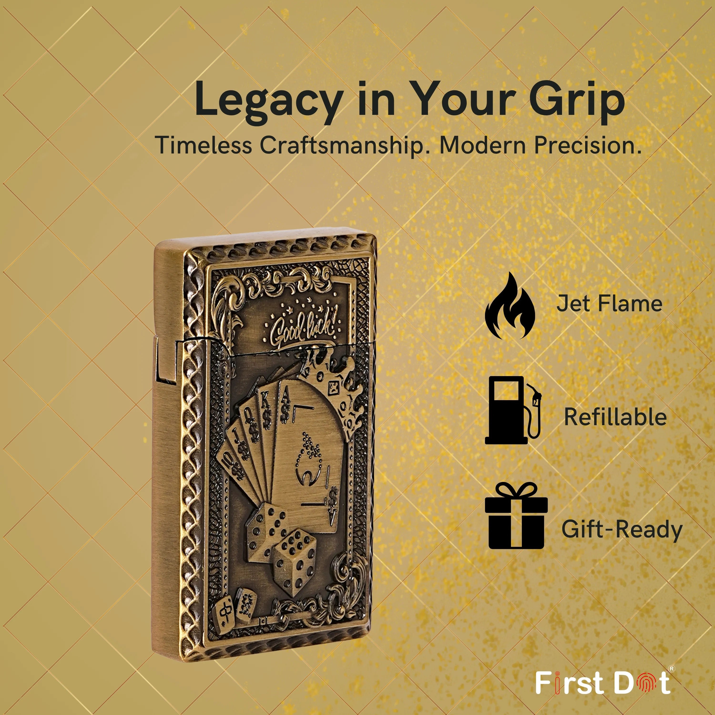 Decorative lighter with 'Legacy in Your Grip' text and features on a gold background Good Luck Dice Embossed Premium Refillable Button Gas Lighter by First Dot